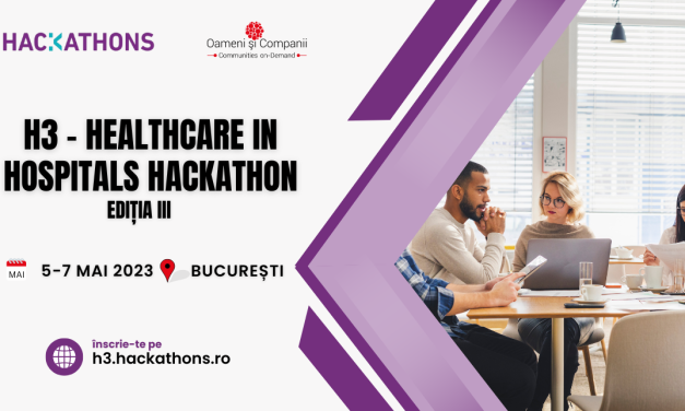 Comunitatea OSC-Hackathons: S-a dat startul înscrierilor pentru ediția a 3-a a H3-Healthcare in Hospitals Hackathon 2023